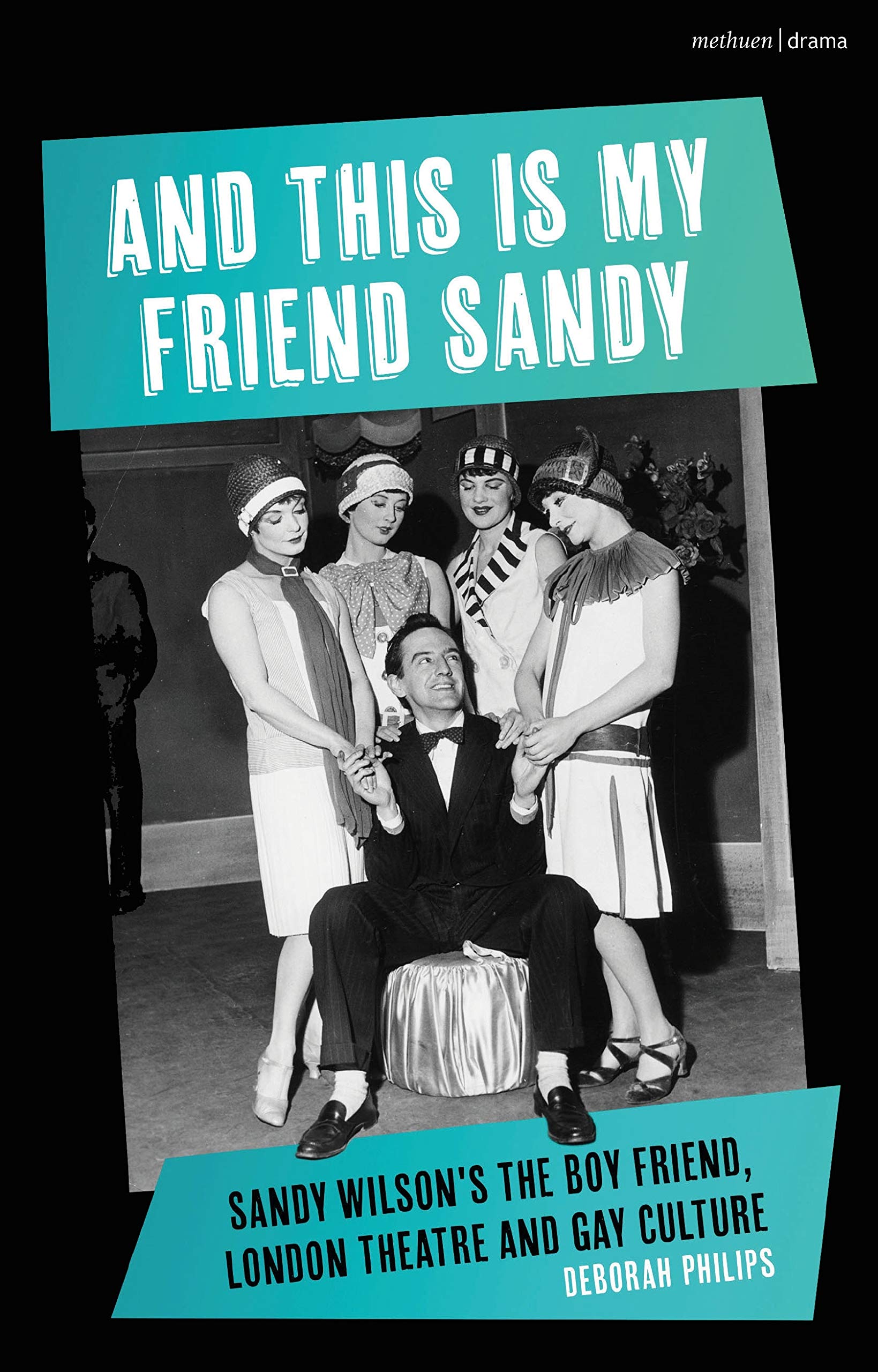 Sandy Wilson's The Boy Friend, London theatre et gay culture : analyse historique et littéraire
