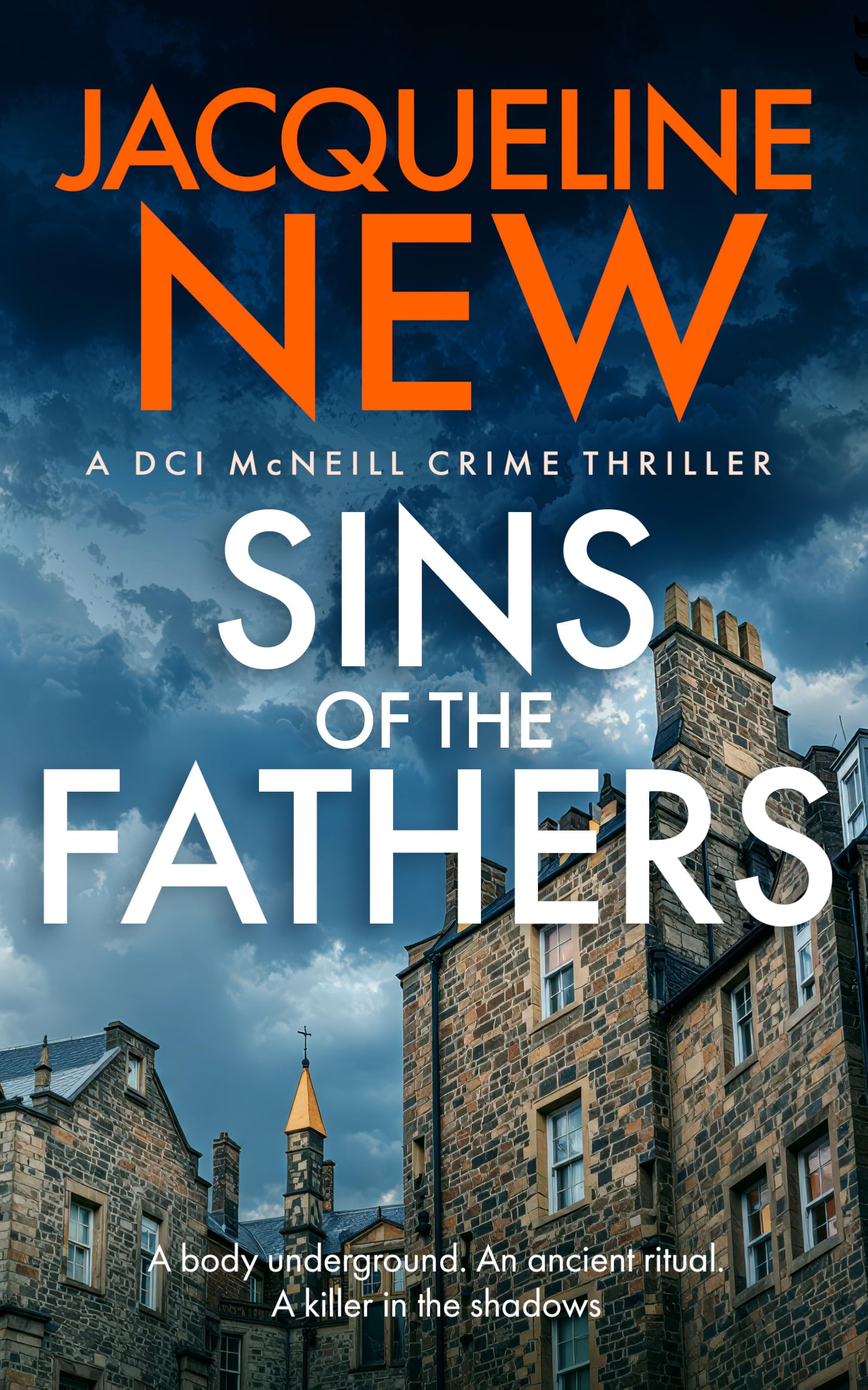 Sins of the Fathers: A Scottish Crime Thriller: 4 (DCI McNeill Crime Thriller)