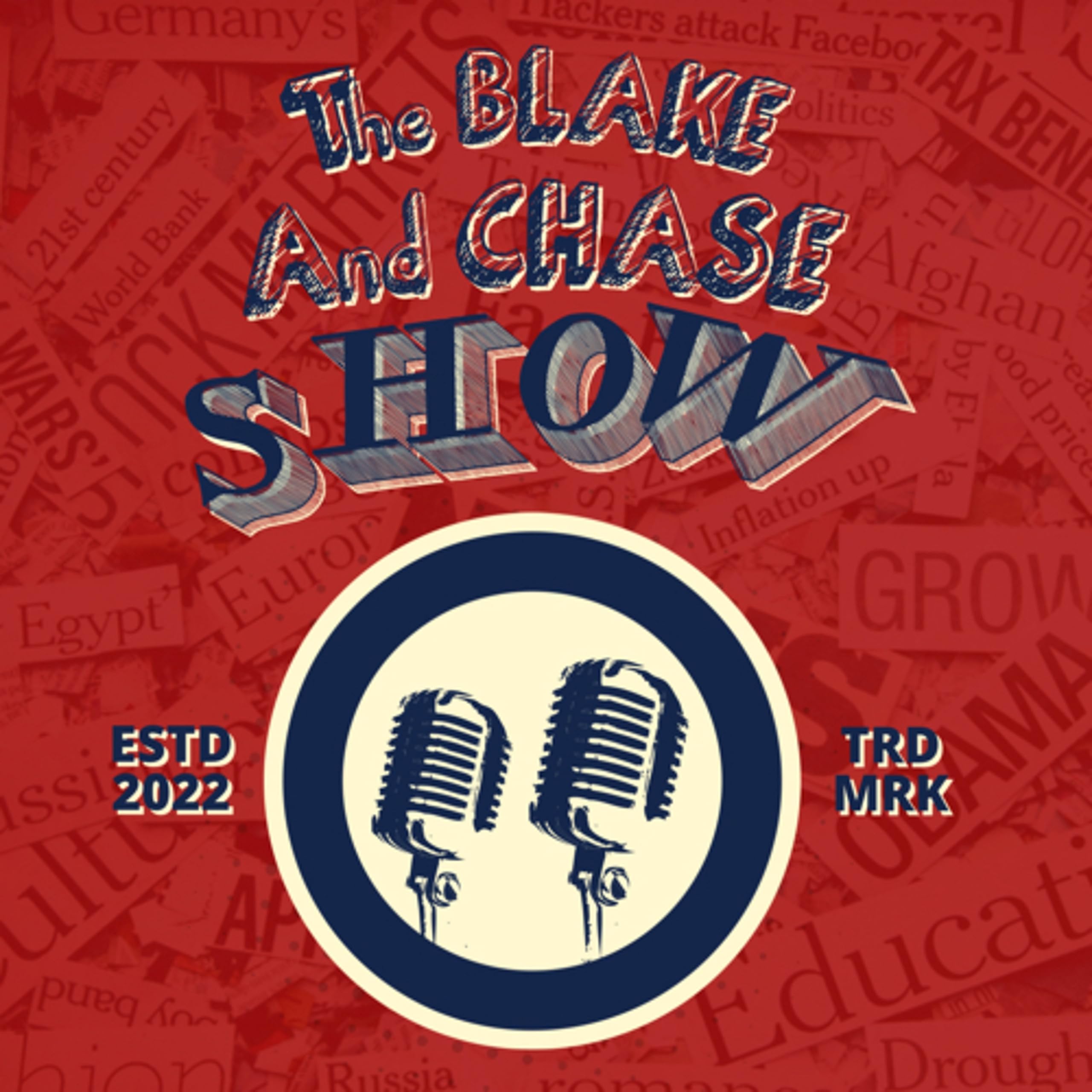 The Blake And Chase Show