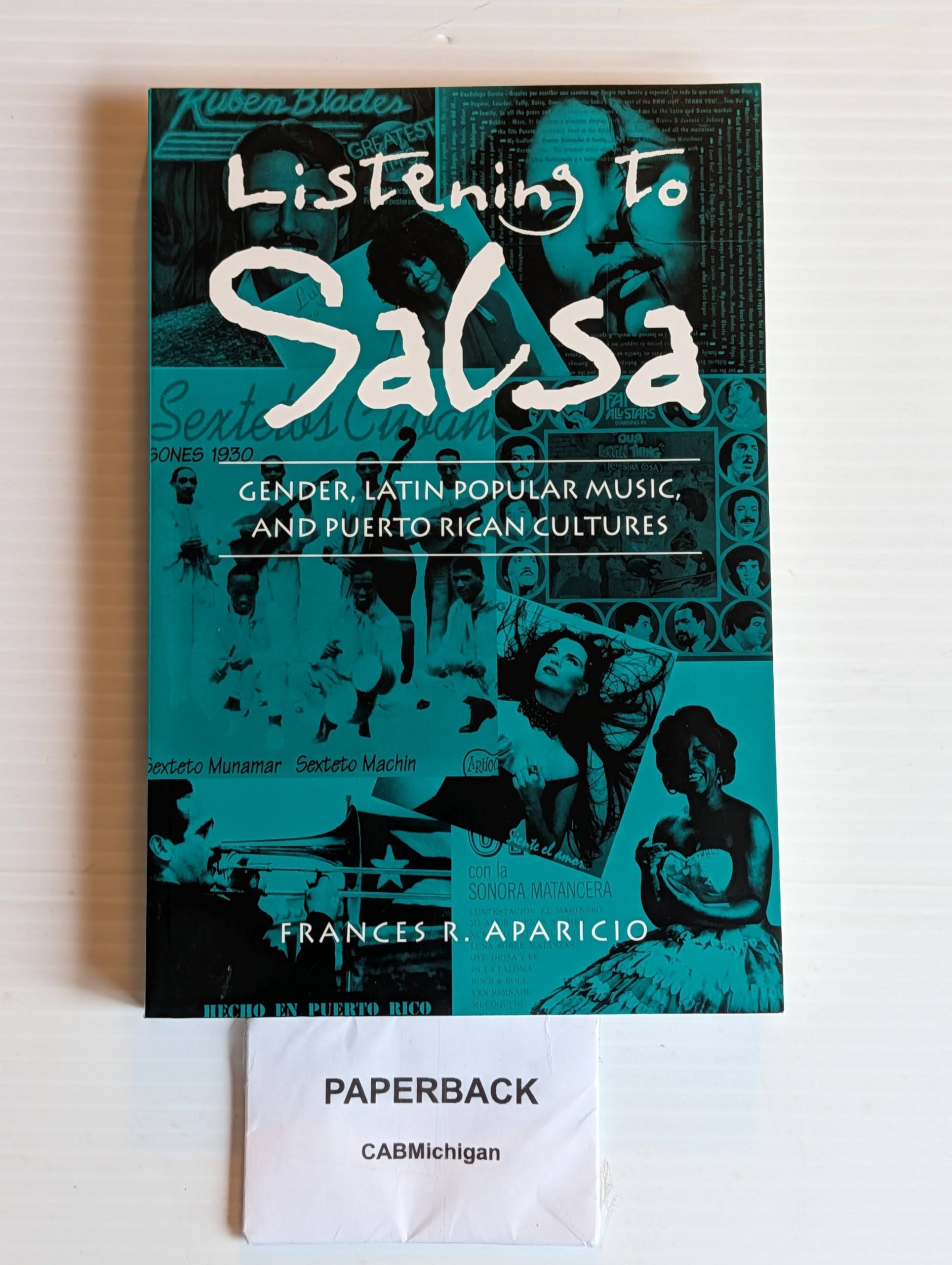 Buy Listening to Salsa: Gender, Latin Popular Music, and Puerto Rican Cultures (Music/Culture) — BookShops.in