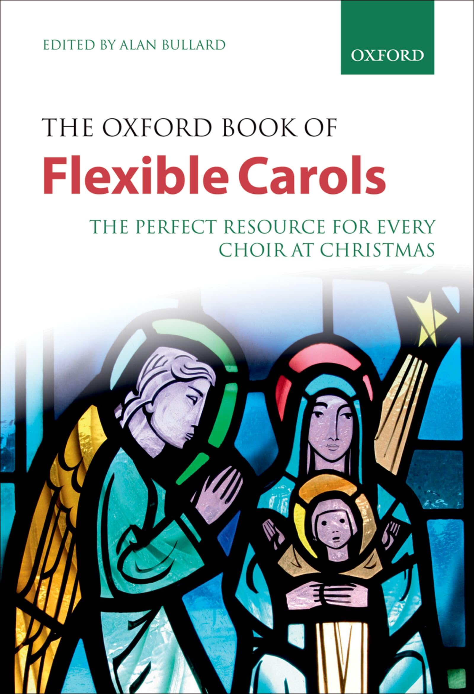 The Oxford Book of Flexible Carols by Alan Bullard - 9780193364639