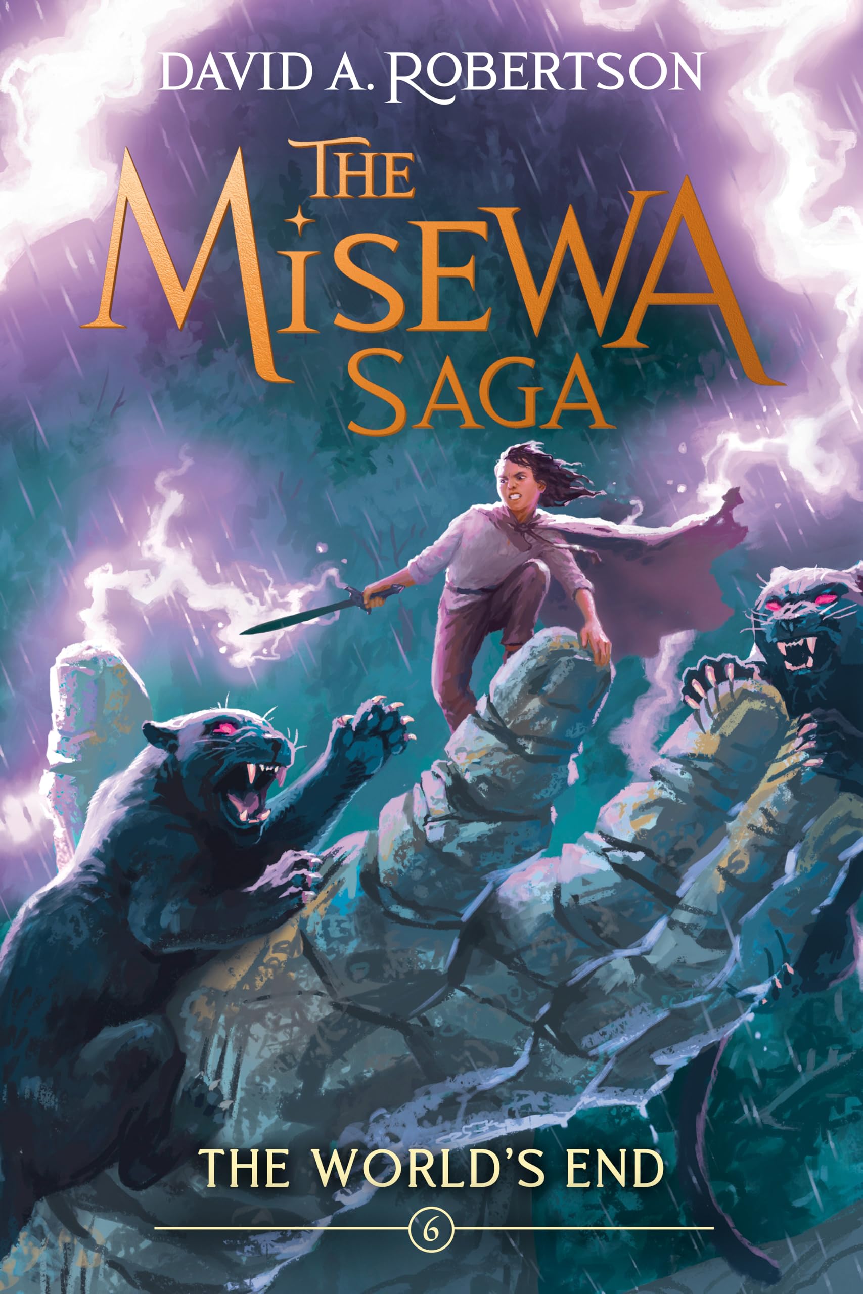 The World's End: The Misewa Saga, Book Six