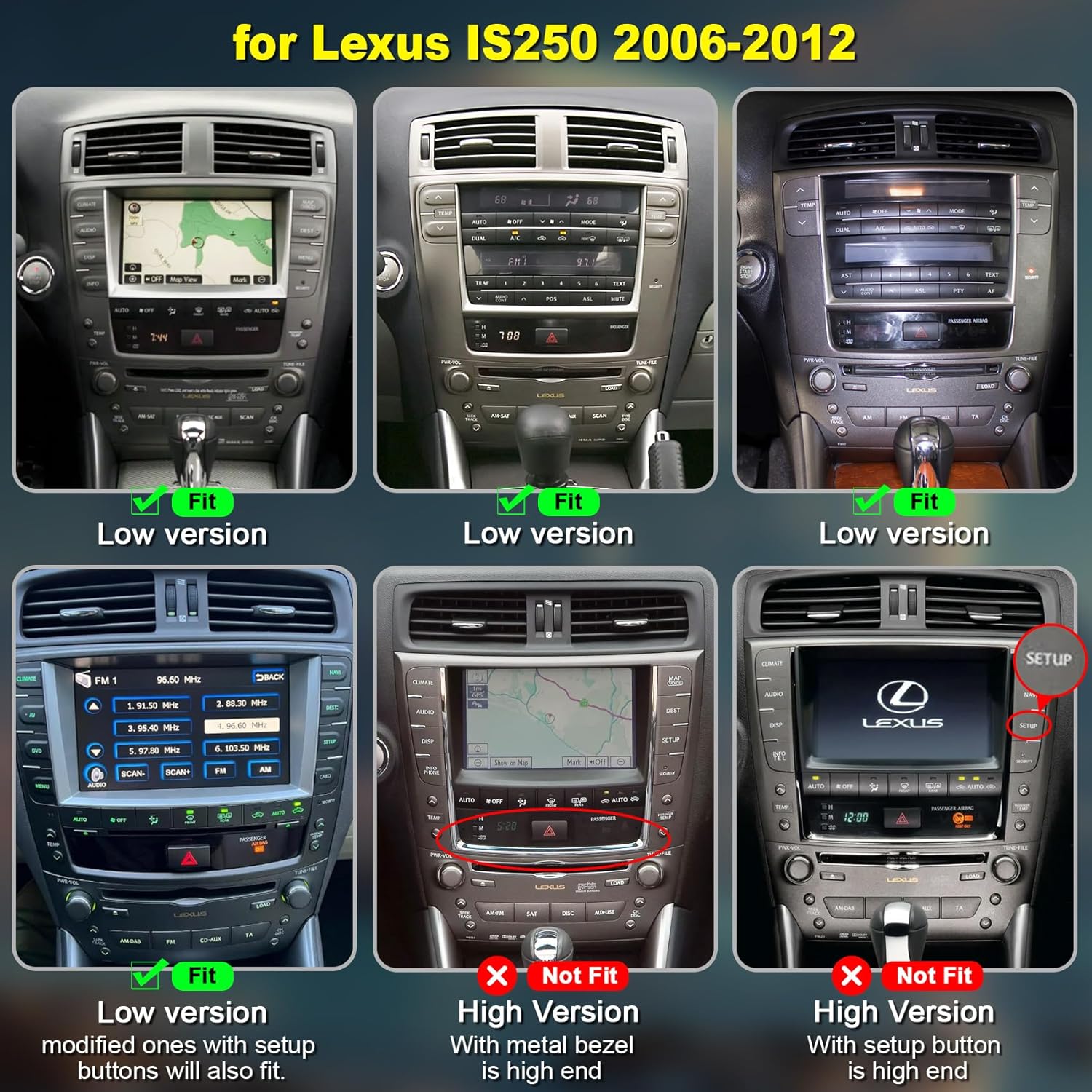 Lexus IS250 dashboard compatibility guide showing low version models as compatible and high version models with 'setup' button or metal bezel as incompatible.