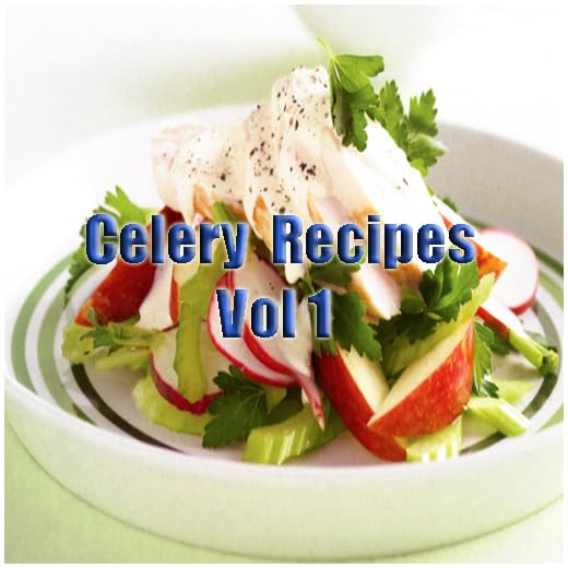 Celery Recipes Videos Vol 1