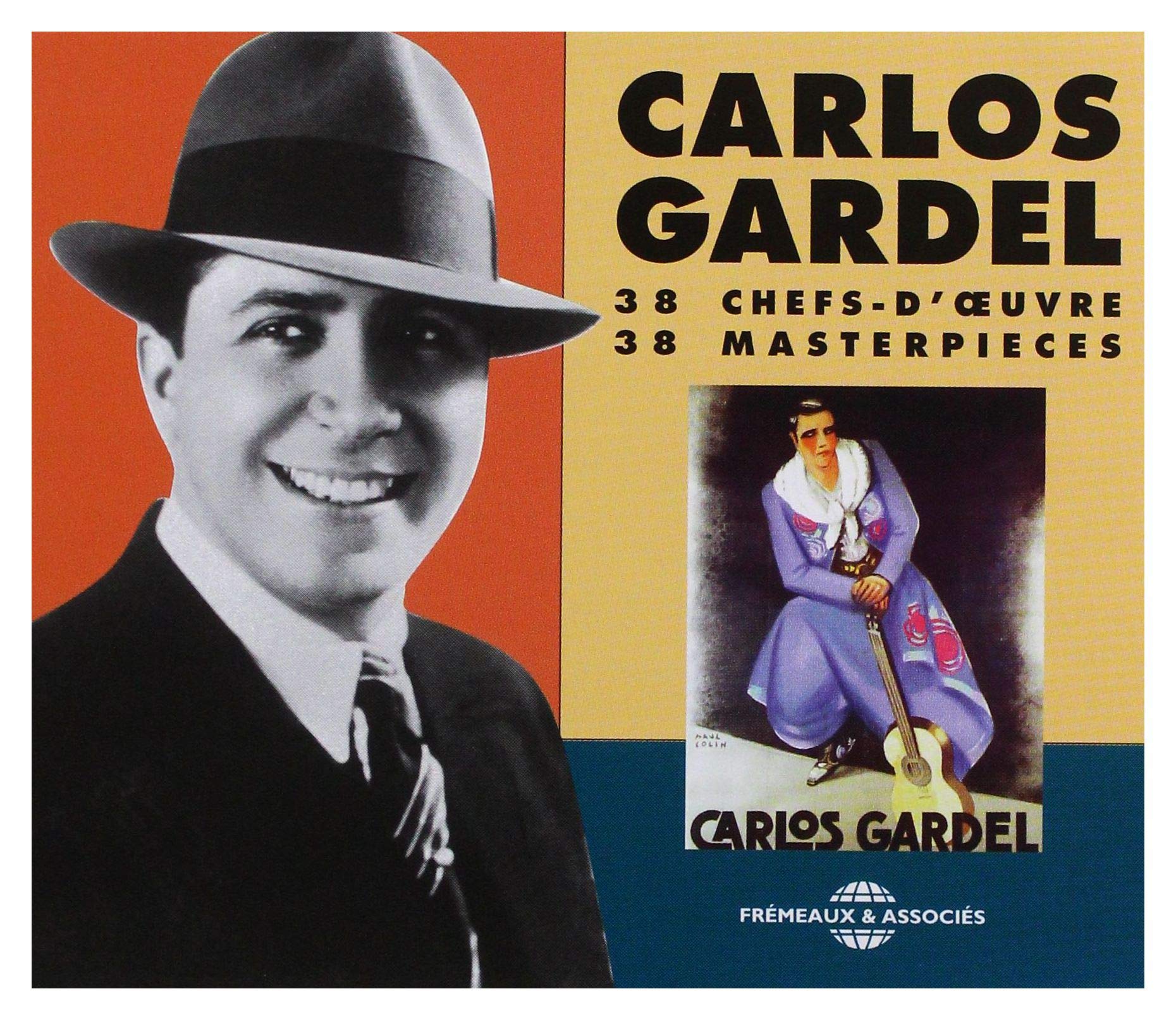 Carlos Gardel: 38 Masterpieces