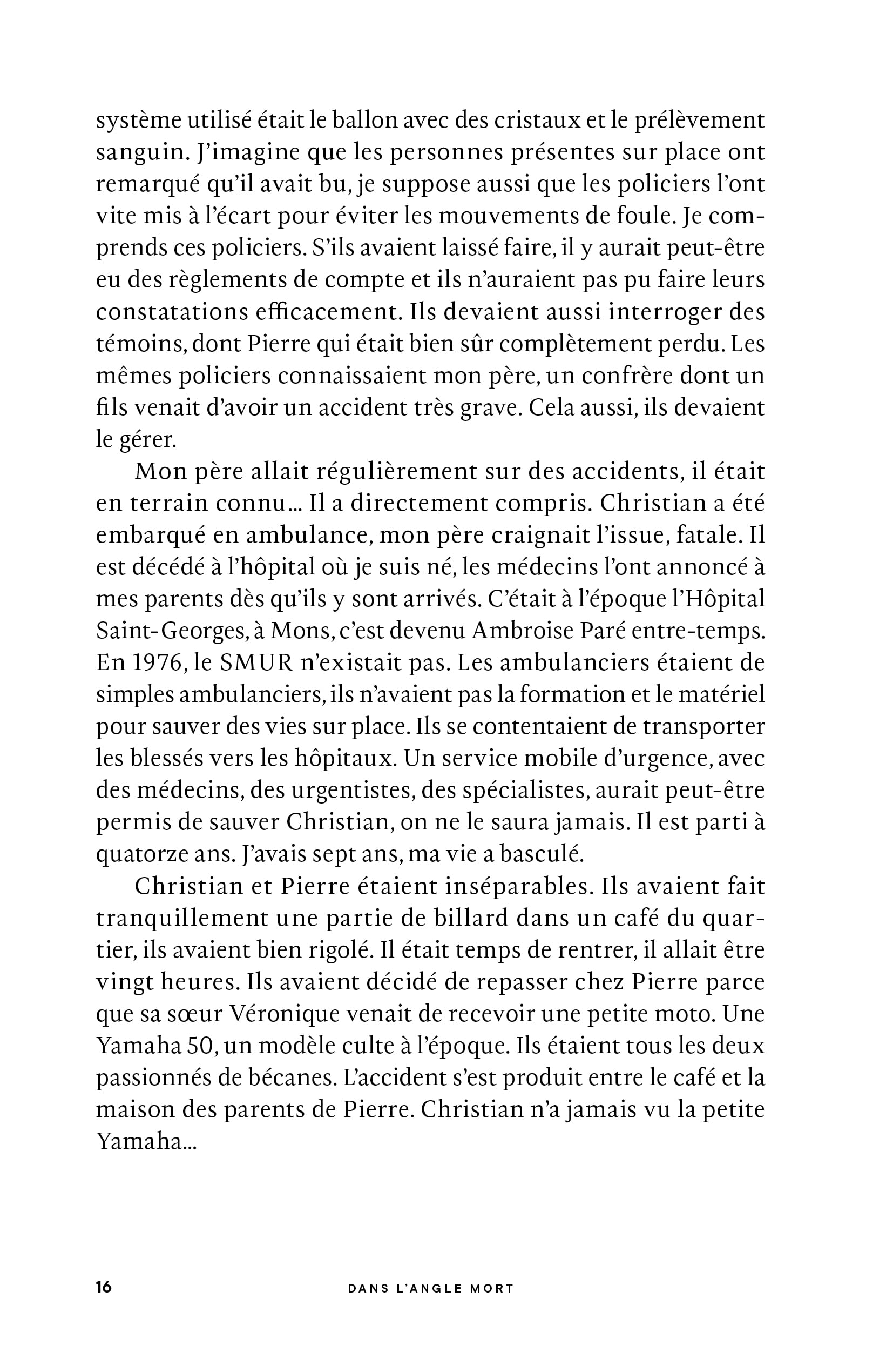 Dans l'angle mort: La biographie officielle du policier le plus populaire de Belgique