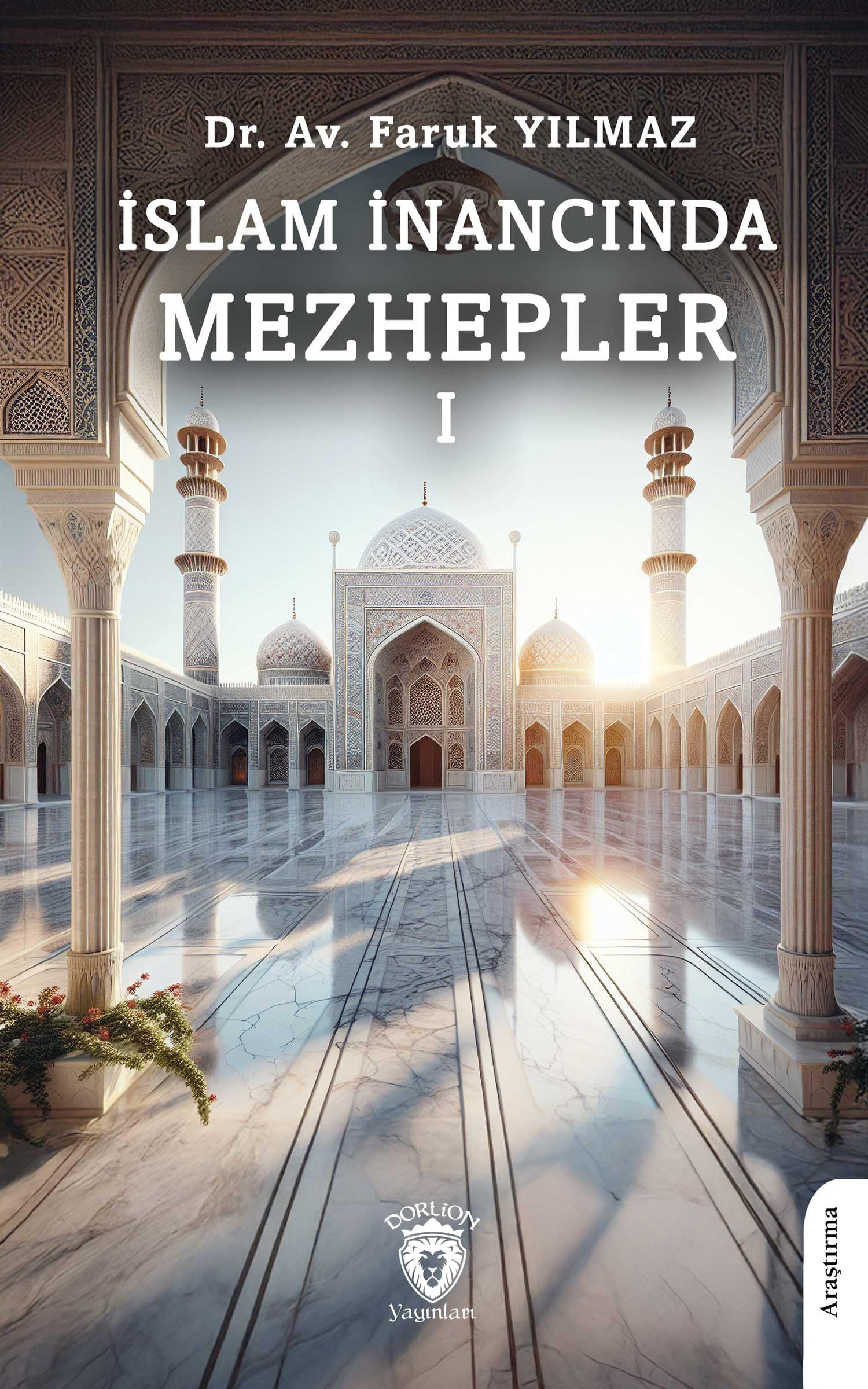 İslam İnancında Mezhepler - 1