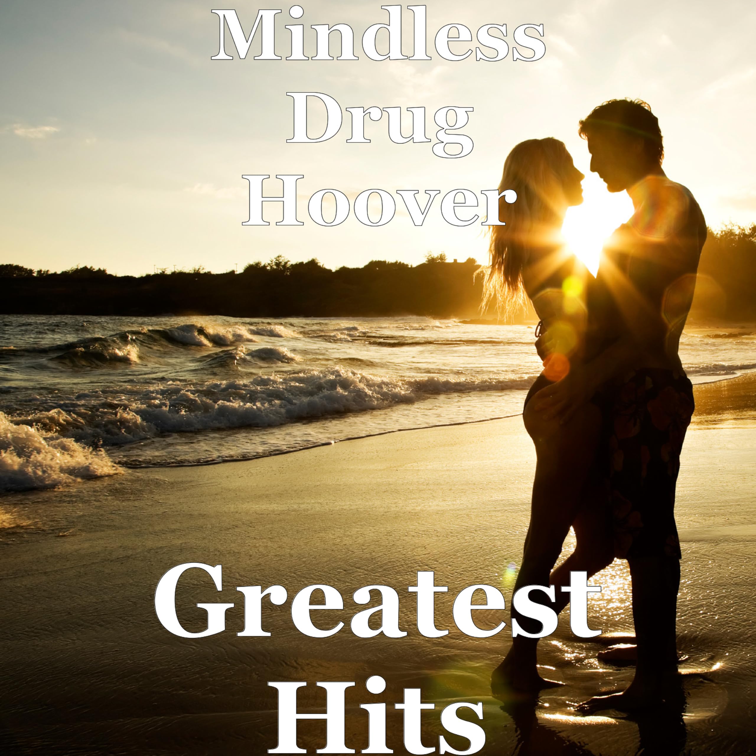 Mindless Drug Hoover