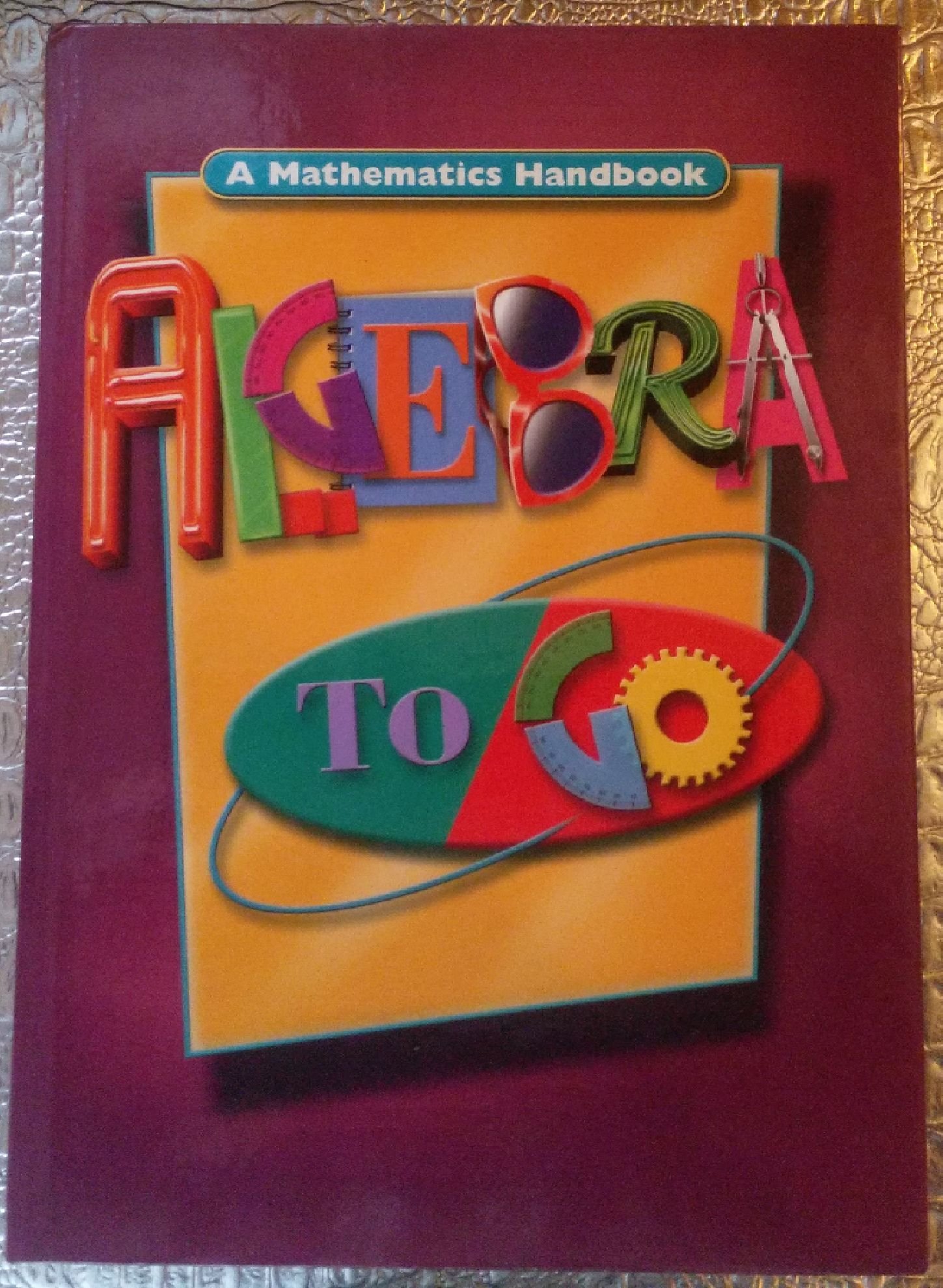 Algebra to Go: A Mathematics Handbook