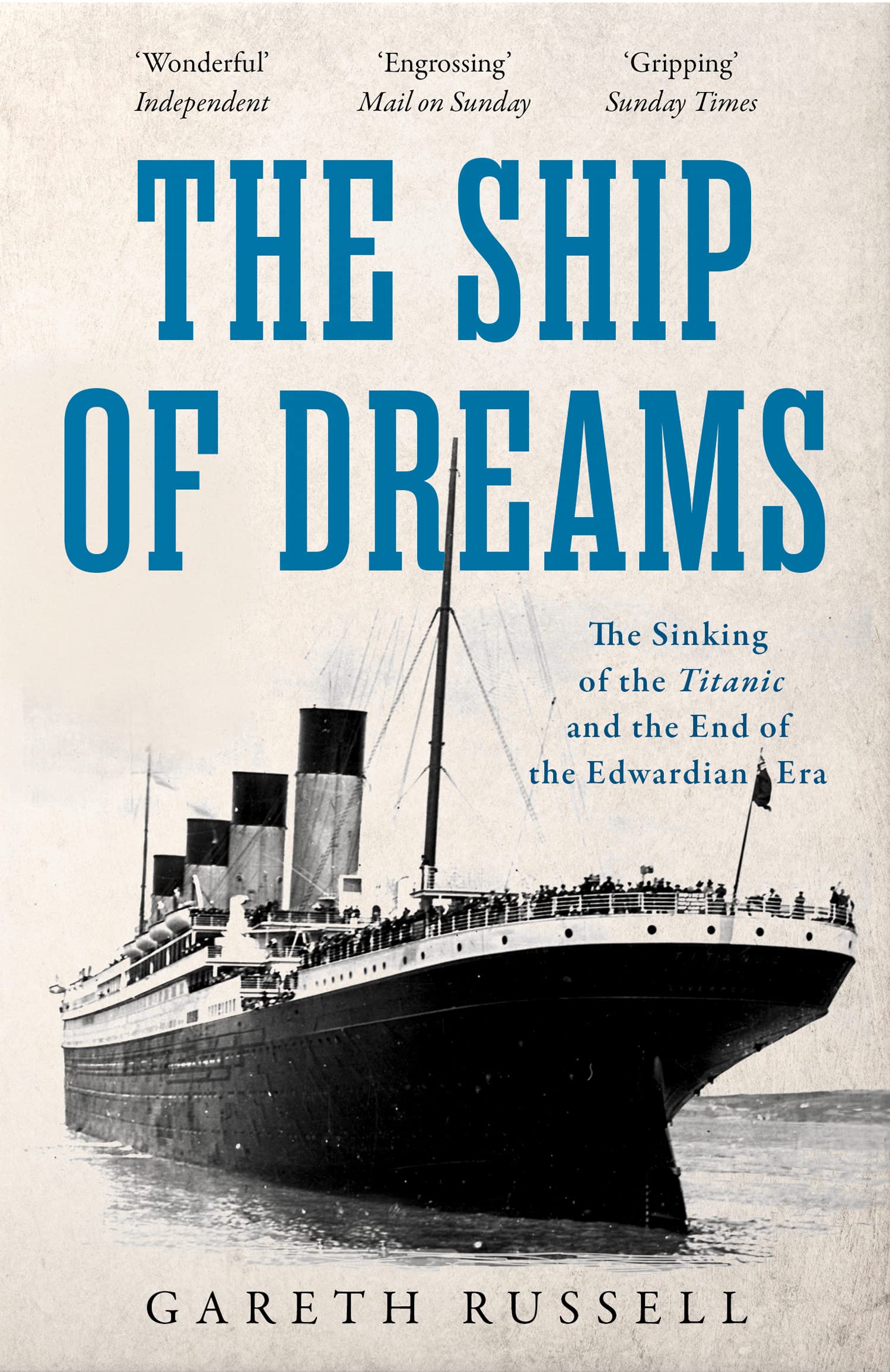 The Ship of Dreams by Gareth Russell (Paperback Book)