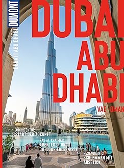 DuMont Bildatlas Dubai, Abu Dhabi, VAE, Oman: Das praktische Reisemagazin zur Einstimmung. Paperback – Big Book