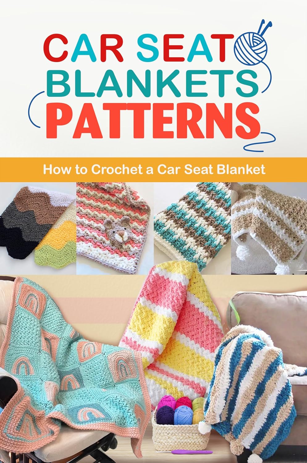 Car Seat Blankets Patterns How to Crochet a Car Seat
