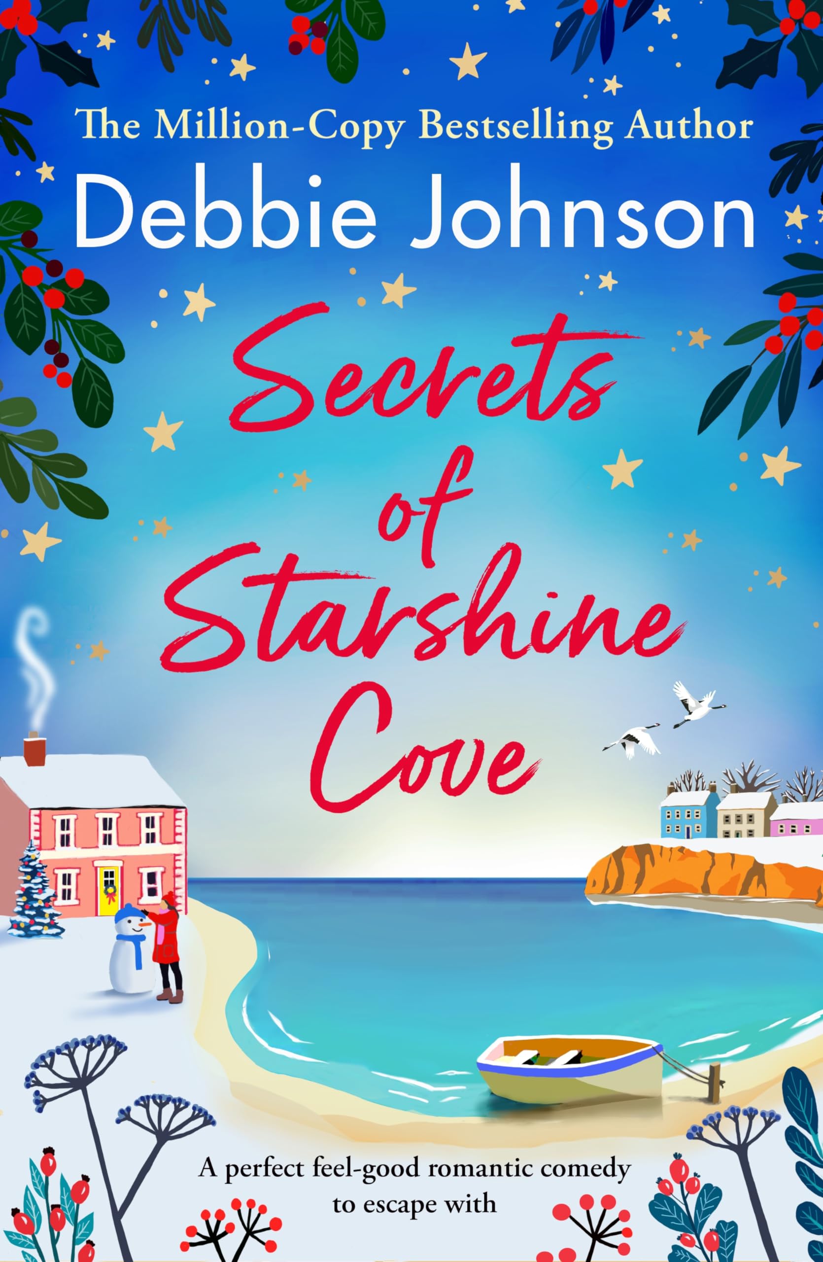 Secrets of Starshine Cove: An utterly feel-good romance to escape with
