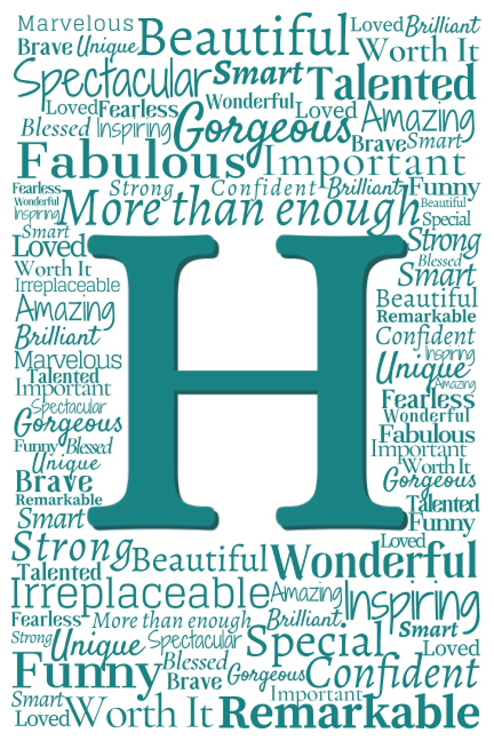 H: Inspirational Monogram Notebook (Teal Initial Word Art Notebooks)