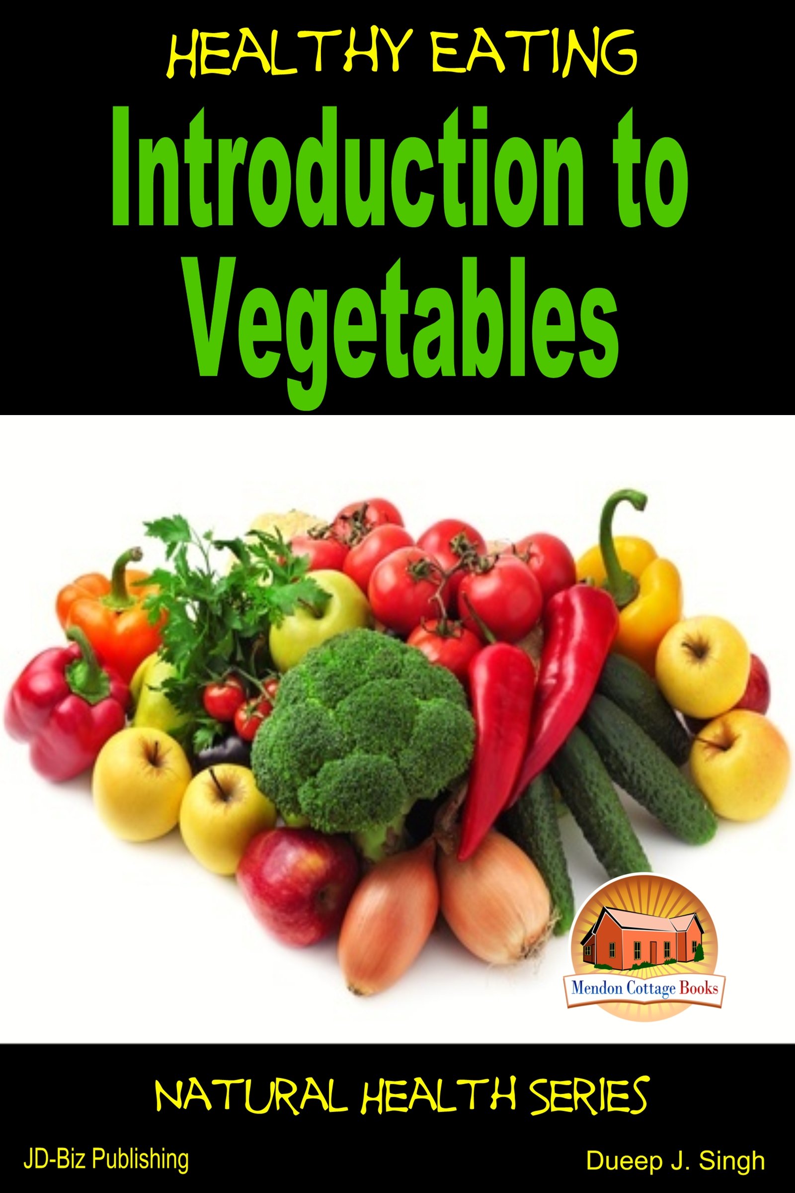 Healthy Eating - Introduction to Vegetables