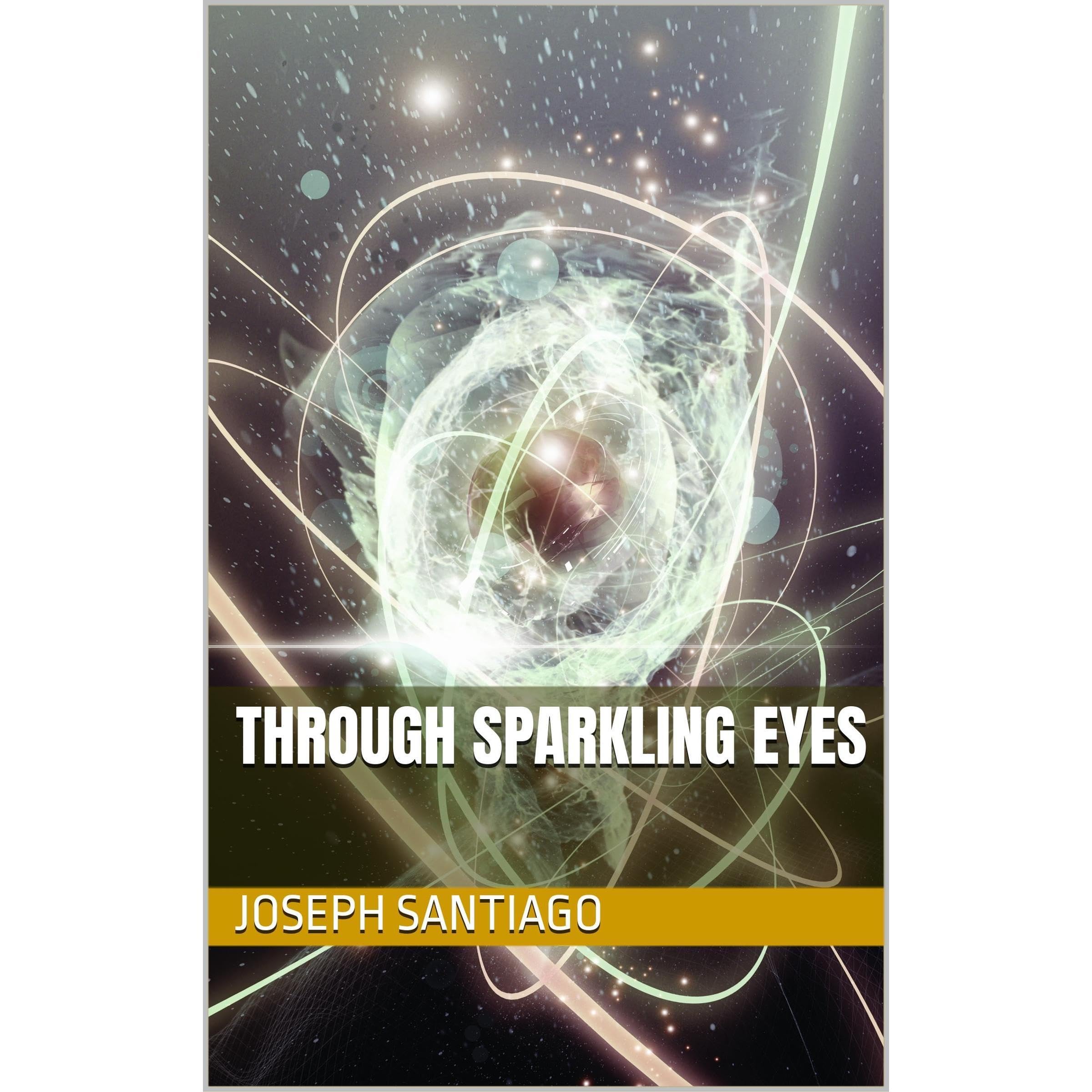 Through Sparkling Eyes