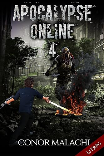 Apocalypse Online 4 An Apocalypse LitRPG Adventure