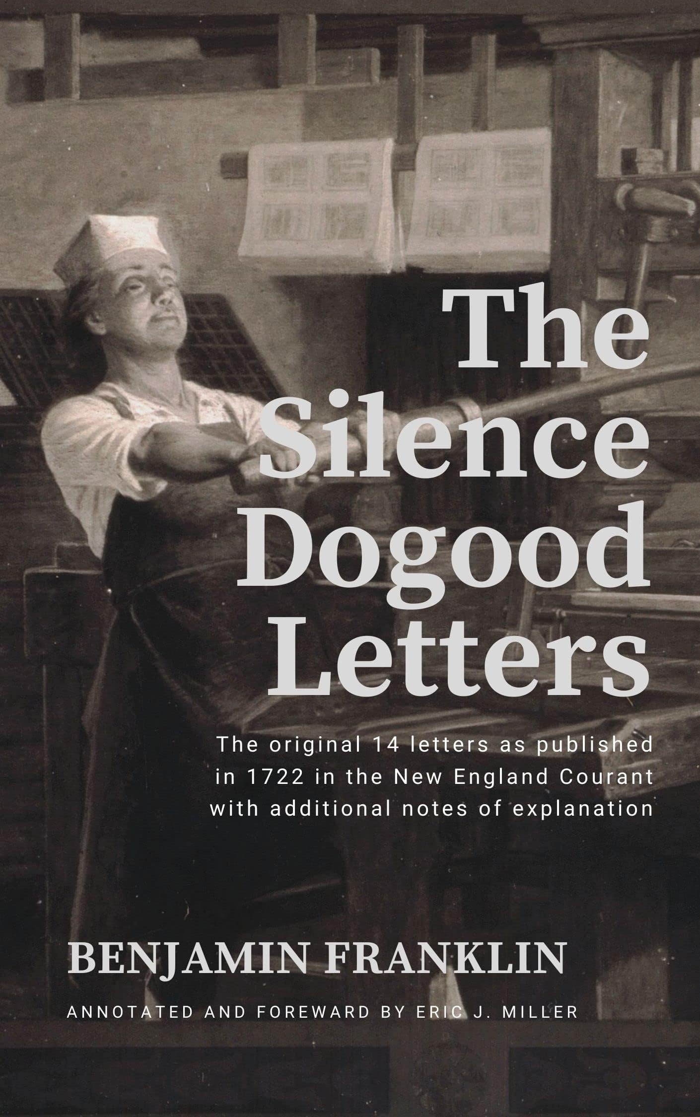 The Silence Dogood Letters: Annotated
