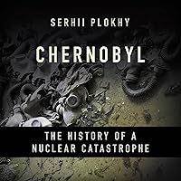 Algopix Similar Product 12 - Chernobyl The History of a Nuclear
