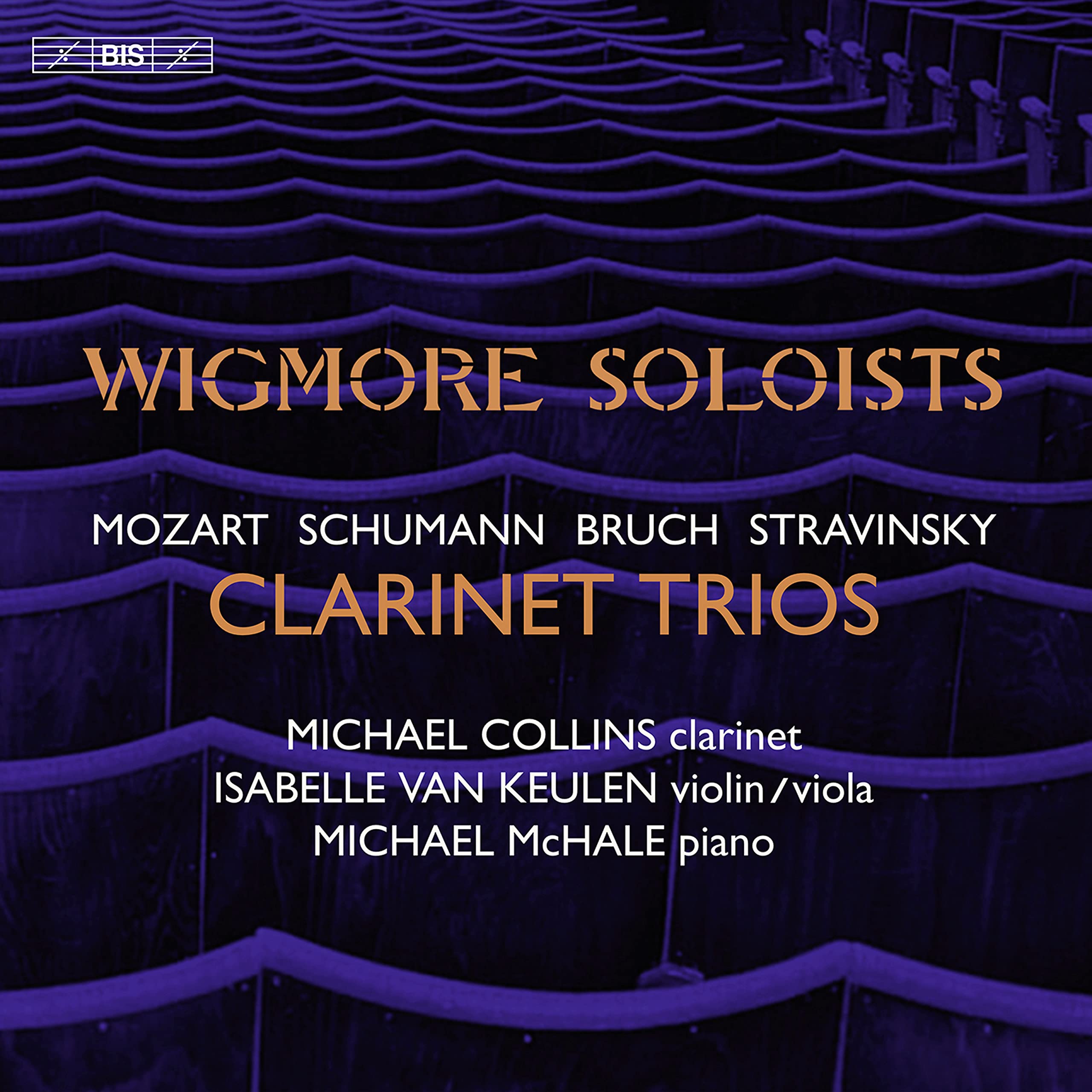 CLARINET TRIOS: MOZART, SCHUMANN, BRUCH, STRAVINSKY