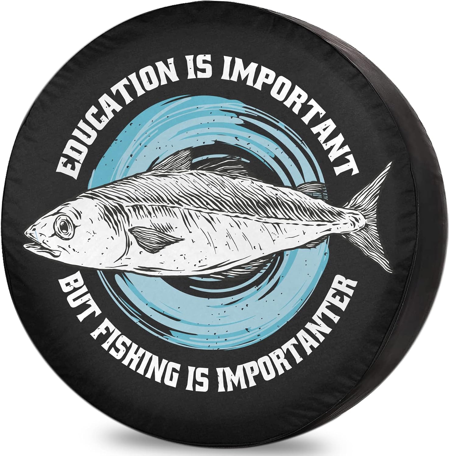 Camper Spare tire Cover Funny Education Fishing Quote RV Tire Cover Sunproof DustProof Universal for Trailer SUV Camp Travel Trailer 12" 13" 14" 15" 16" 17 Inch