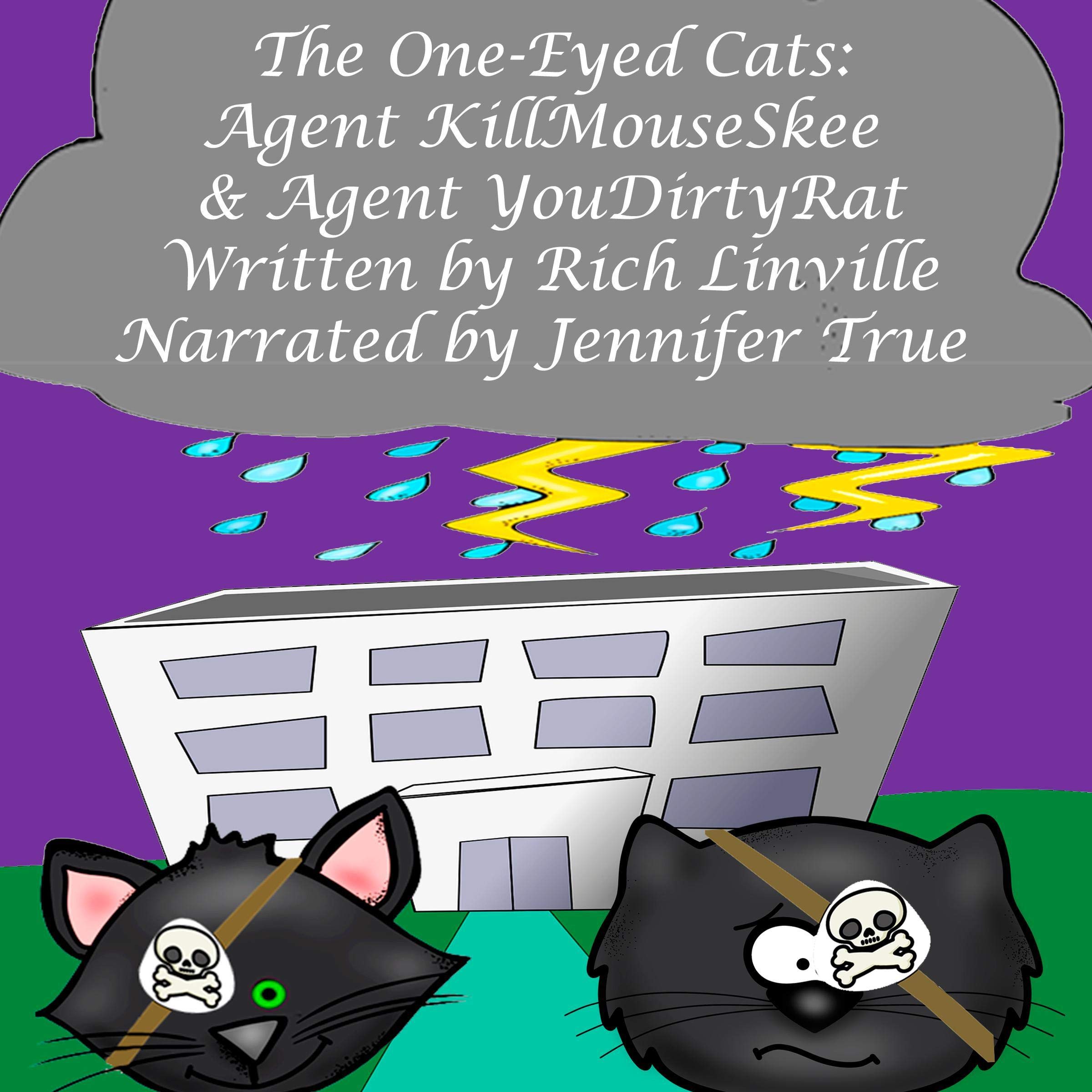 Cover art for The One-Eyed Cats - Agent KillMouseSkee and Agent YouDirtyRat
