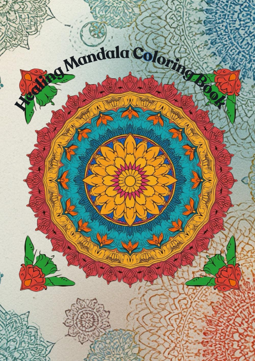 Healing Mandala Coloring Book