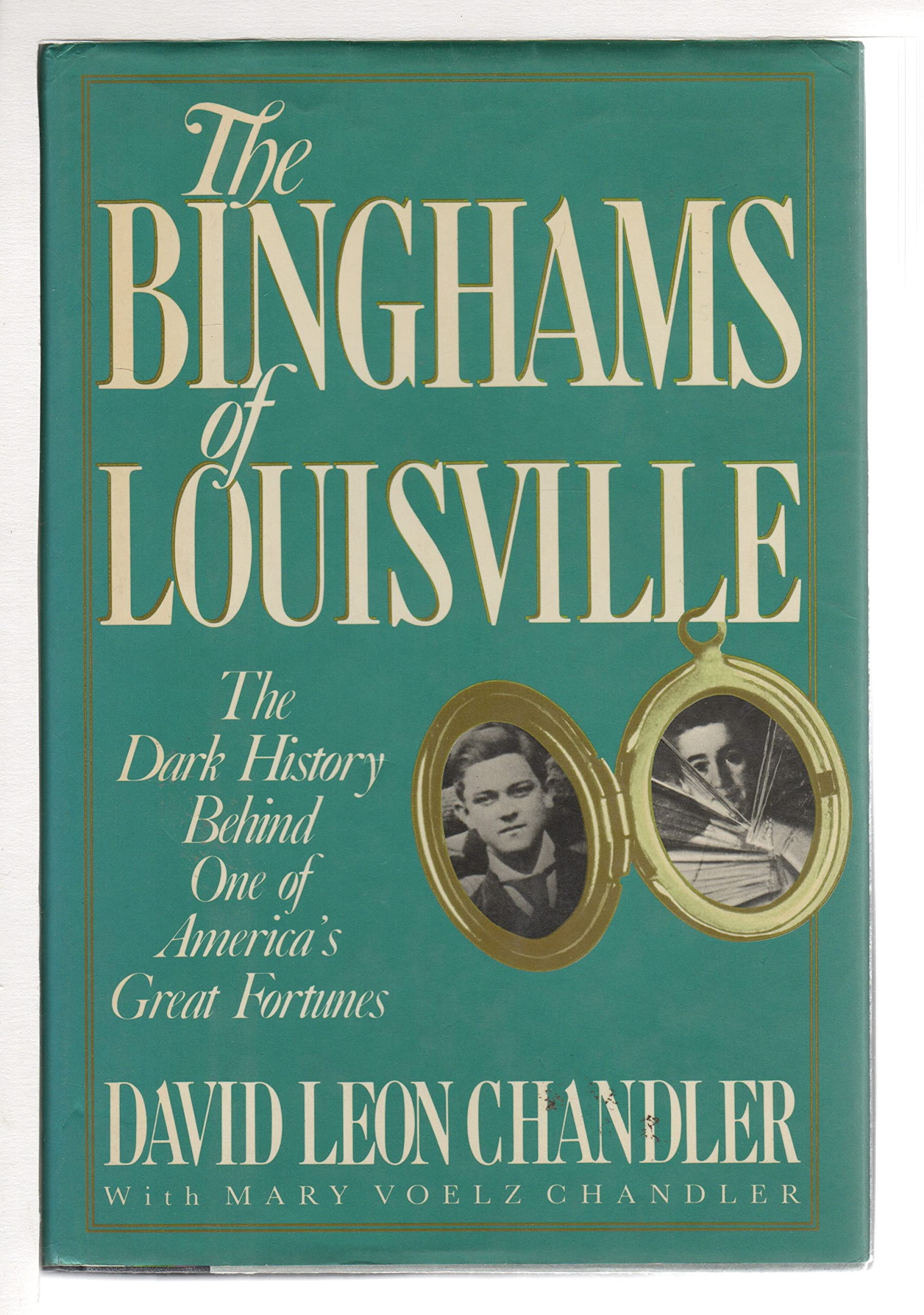 Binghams of Louisville: The Dar Chandler, David Leon