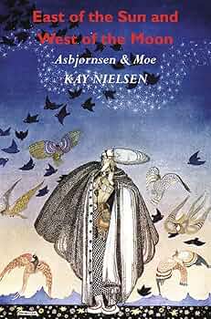 East of the Sun West of the Moon［カセット］ East of the Sun and West of the Moon - Art and Fable