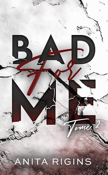 Bad for Me. Vol. 2