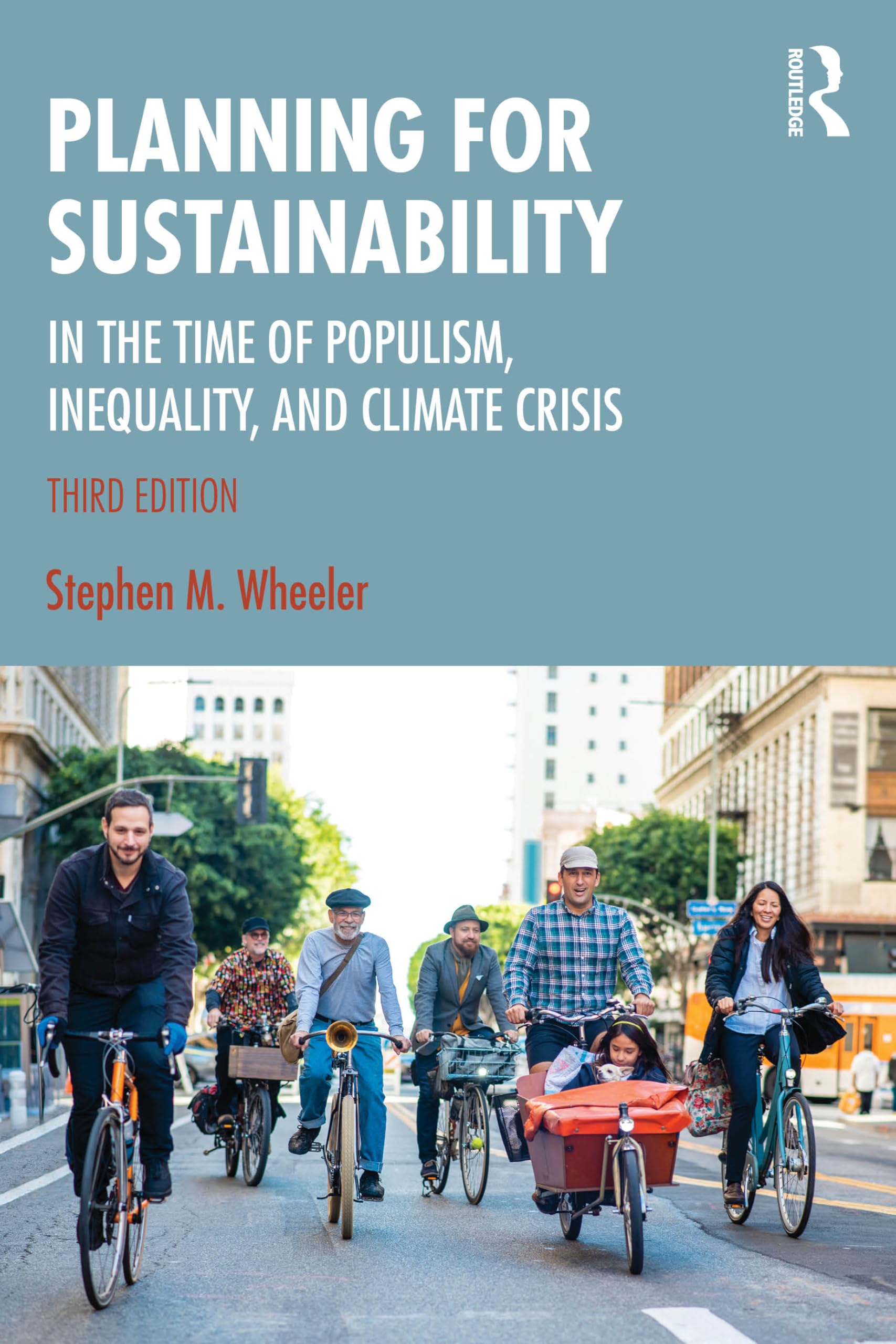 Planning for Sustainability: In the Time of Populism, Inequality, and Climate Crisis