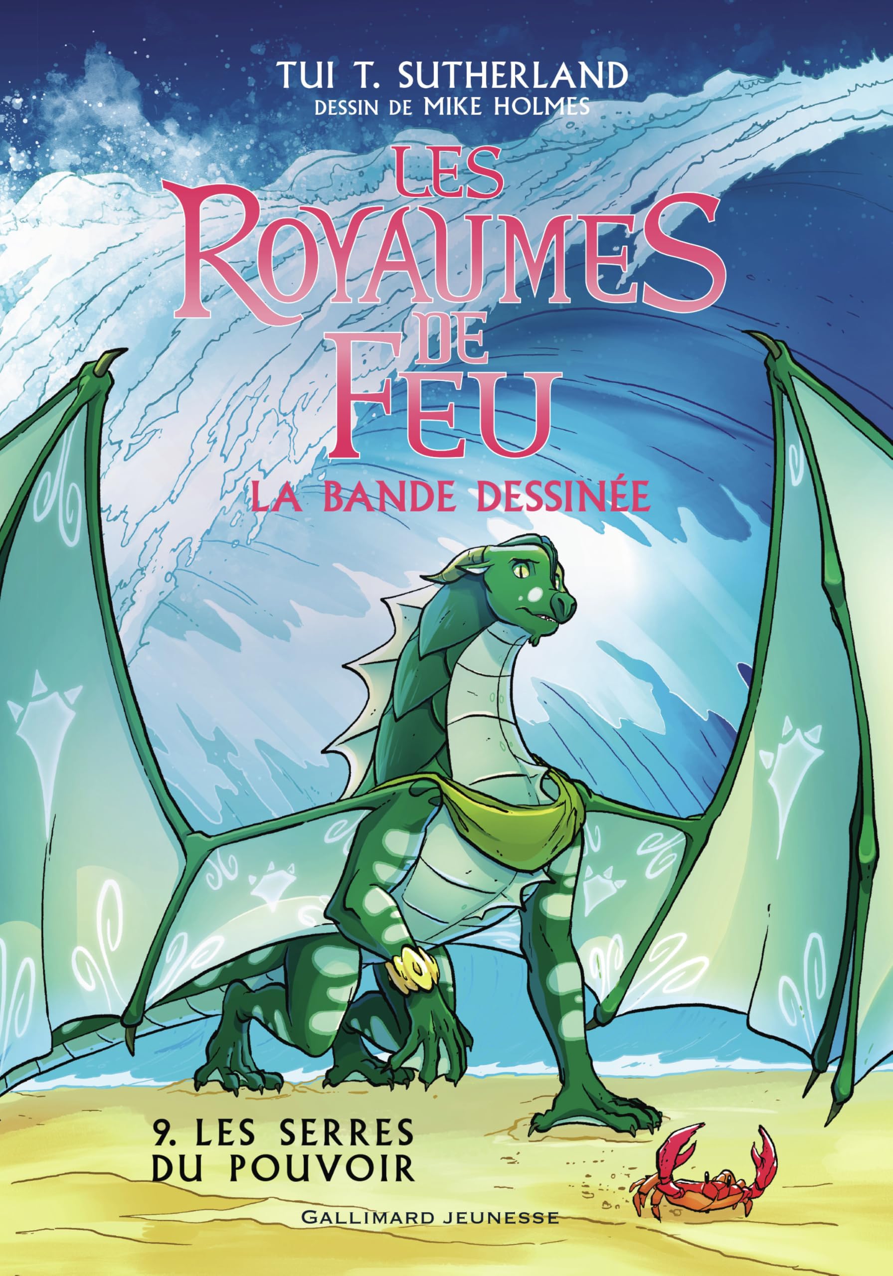 Les royaumes de feu en bande dessinee - 9 les serres du pouvoir t9 - Tui T. Sutherland - Gallimard jeunesse - cartonné - Bande dessinée jeunesse