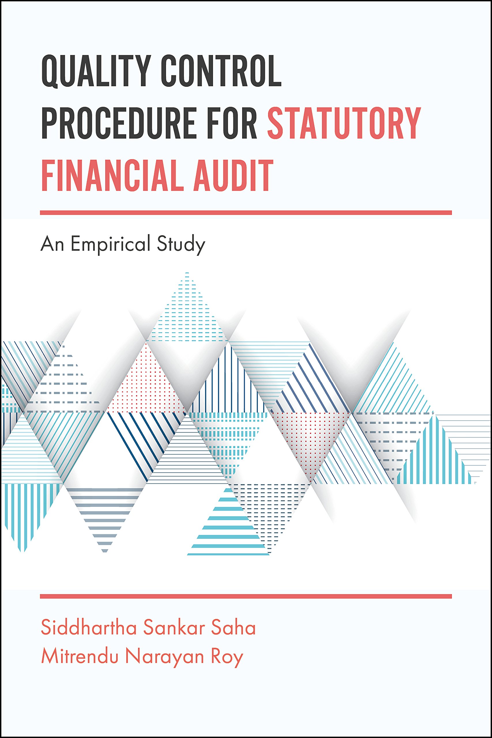 Buy Quality Control Procedure for Statutory Financial Audit: An Empirical Study — BookShops.in
