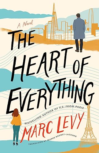 The Heart of Everything A Novel