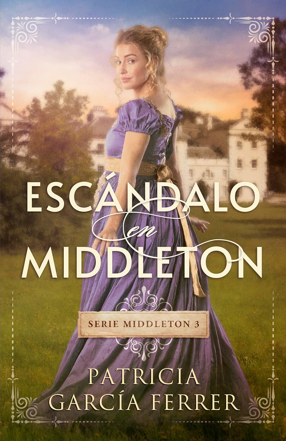 Escándalo en Middleton: novela romantica histórica regencia (Spanish Edition)