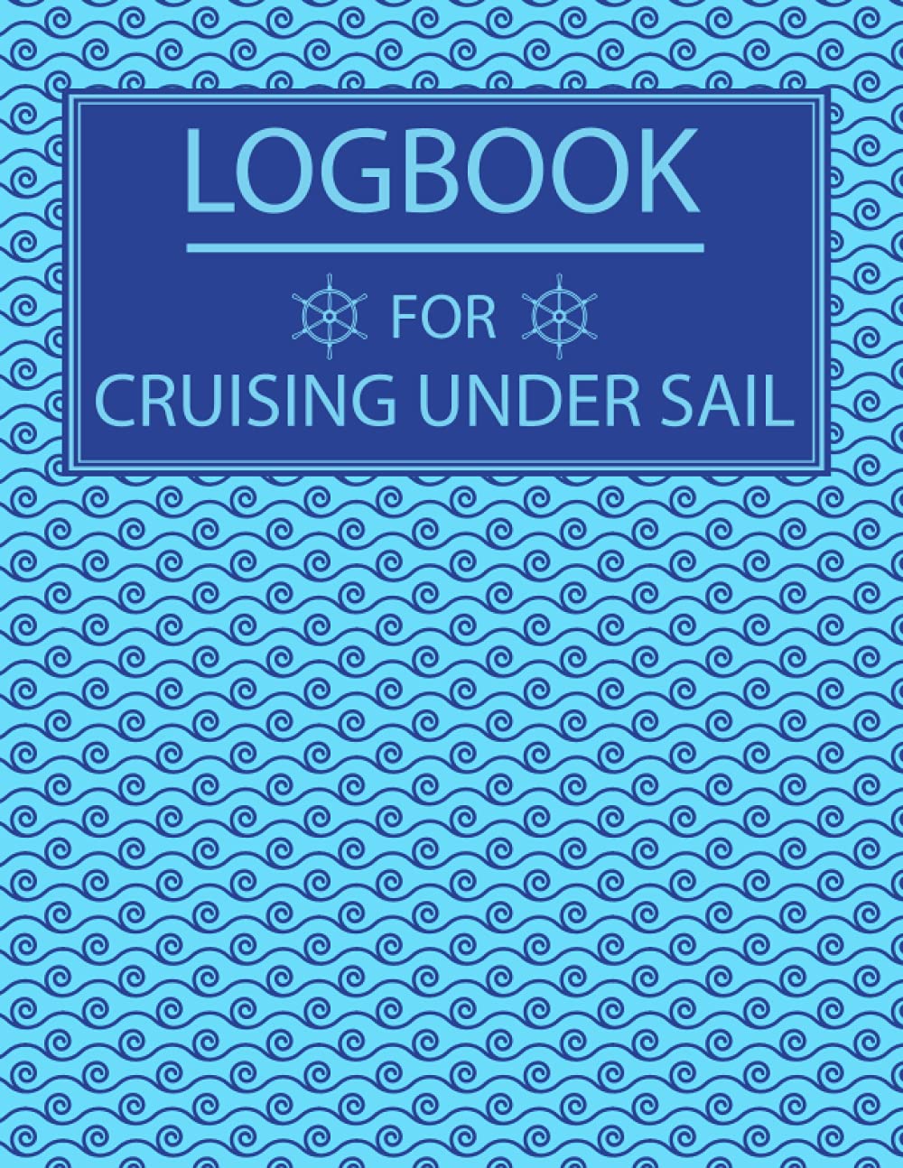 Buy Logbook for Cruising Under Sail A comprehensive log book for a