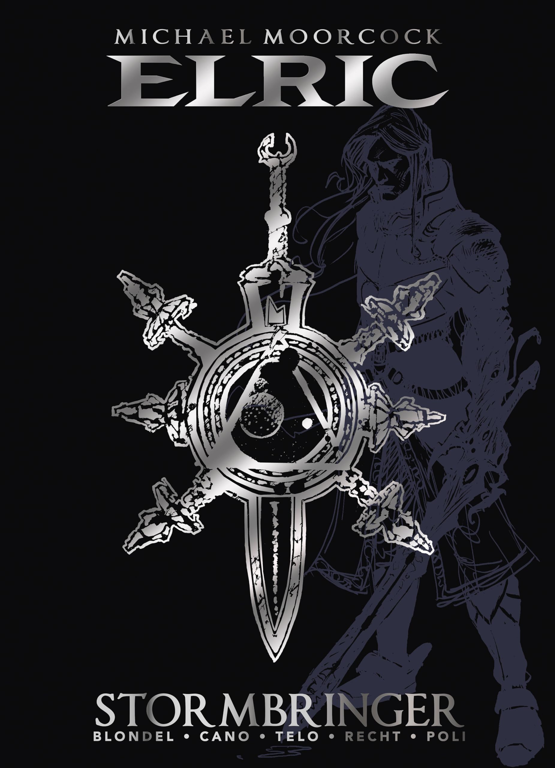 Michael Moorcock's Elric Vol. 2: Stormbringer Deluxe Edition (Graphic Novel) Hardcover – September 24, 2019