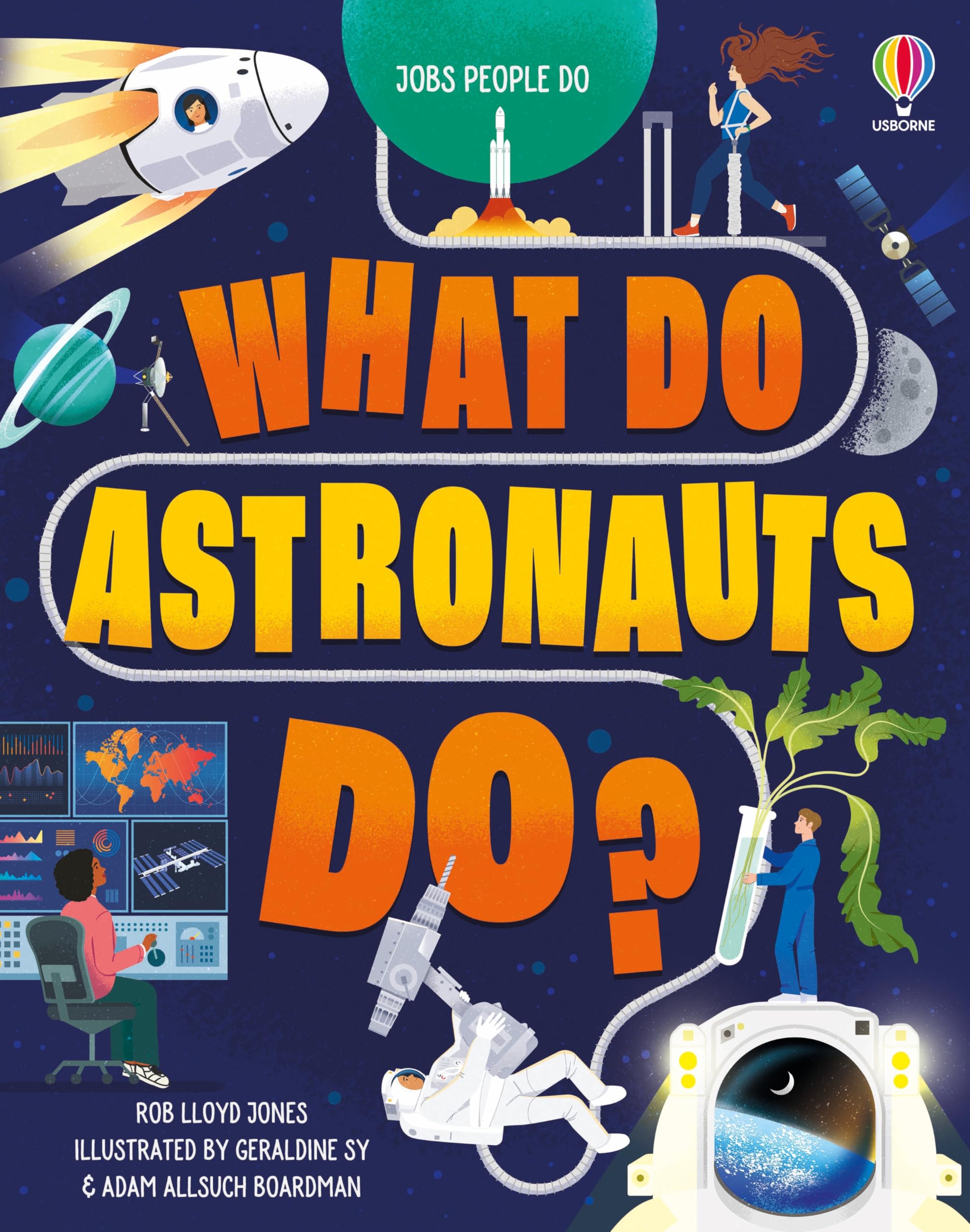 What Do Astronauts Do? (Jobs People Do)