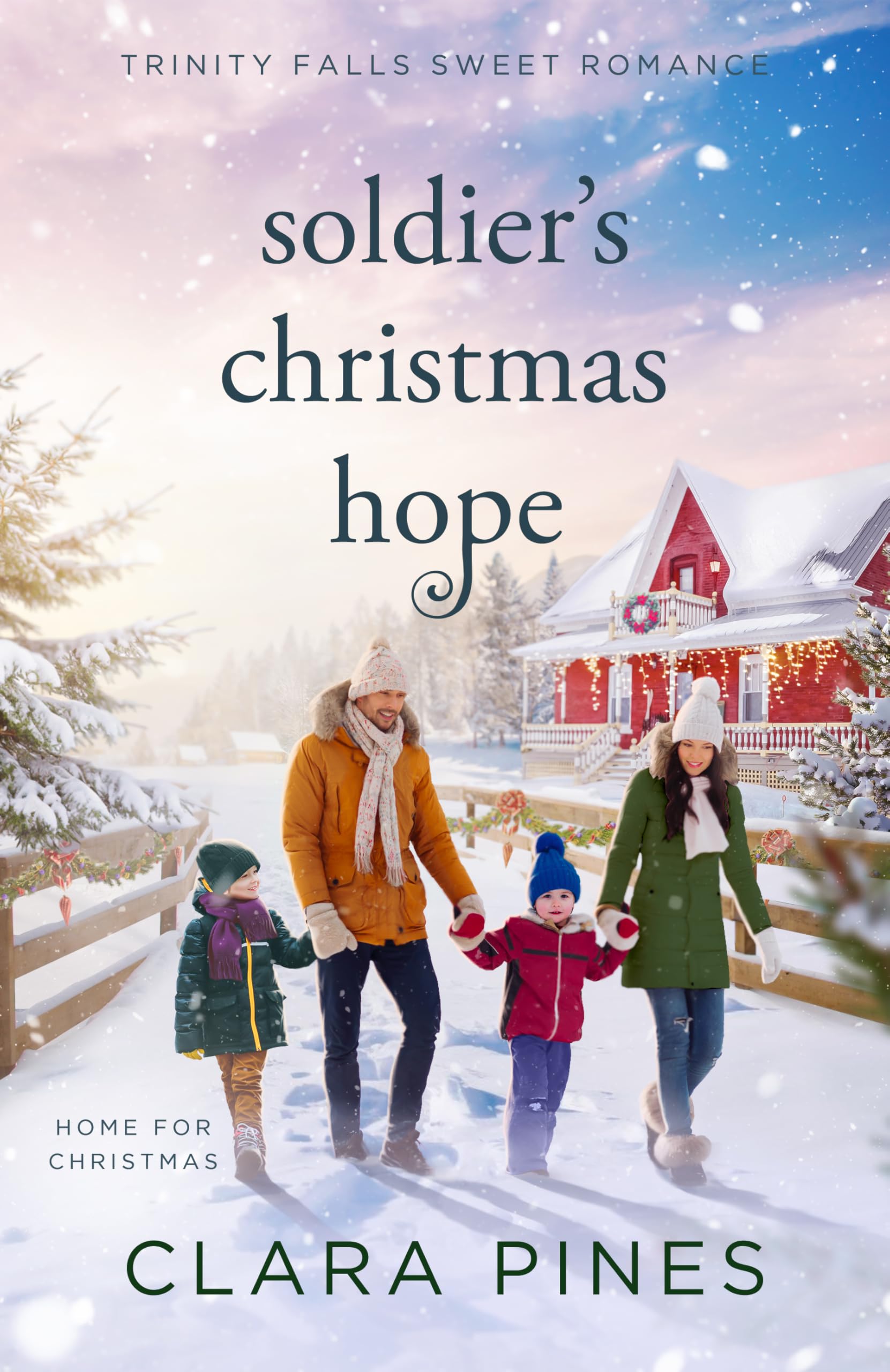 Soldier's Chrismas Hope: Trinity Falls Sweet Romance - Home for Christmas - Book 5