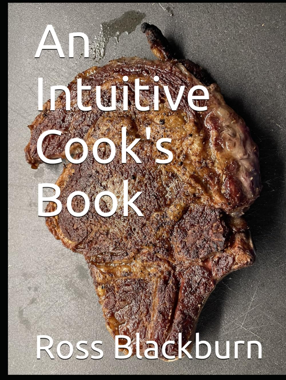 An Intuitive Cook's Book      Hardcover – December 17, 2025