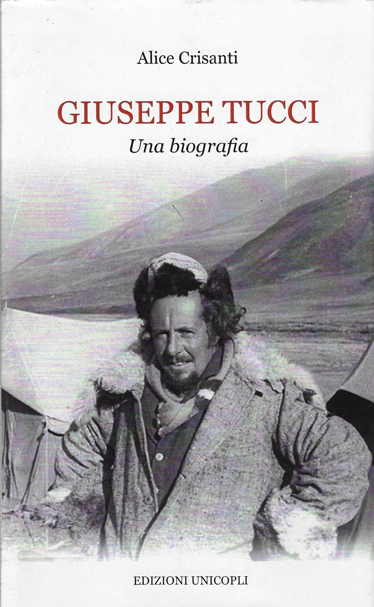 Giuseppe Tucci. Una biografia Paperback – 20 April 2020