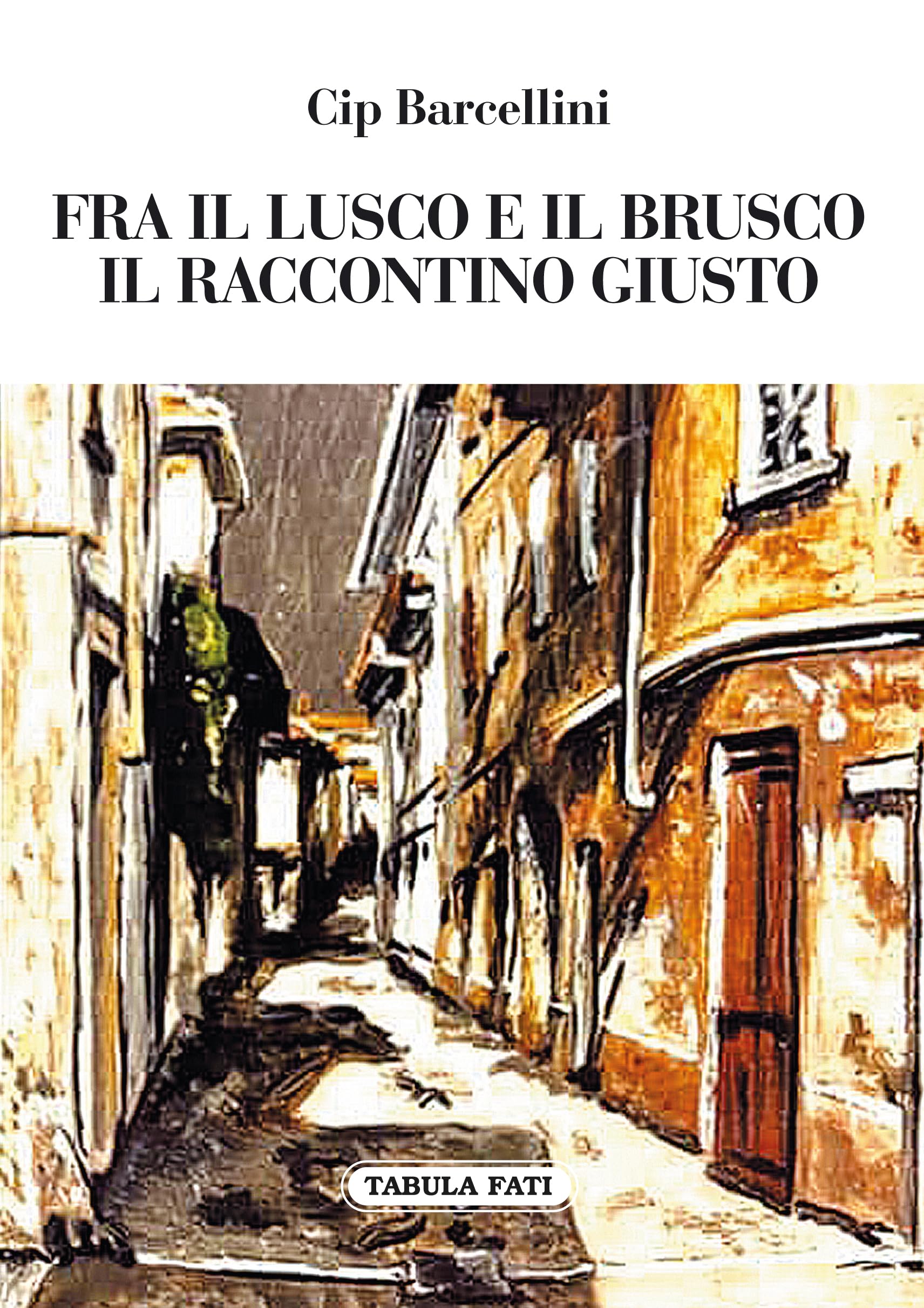 Fra Il Lusco E Il Brusco Il Raccontino Giusto - 4