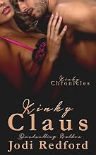 Kinky Claus (Kinky Chronicles Book 2)