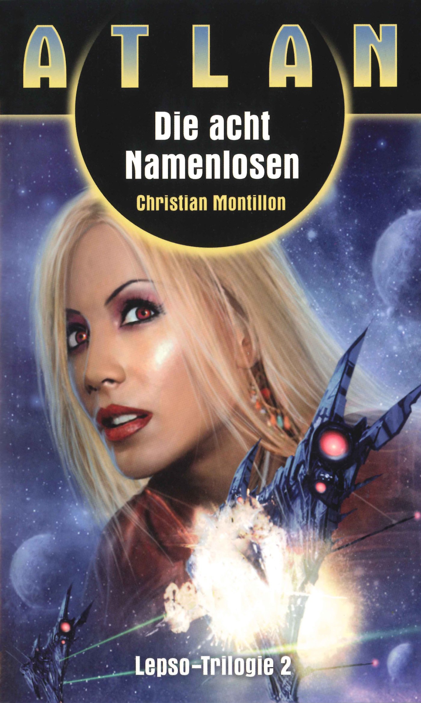 Atlan. Die acht Namenlosen: Atlan 02. Lepso-Trilogie 02