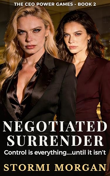 Cover of Negotiated Surrender (The CEO Power Games Book 2) by Stormi Morgan
