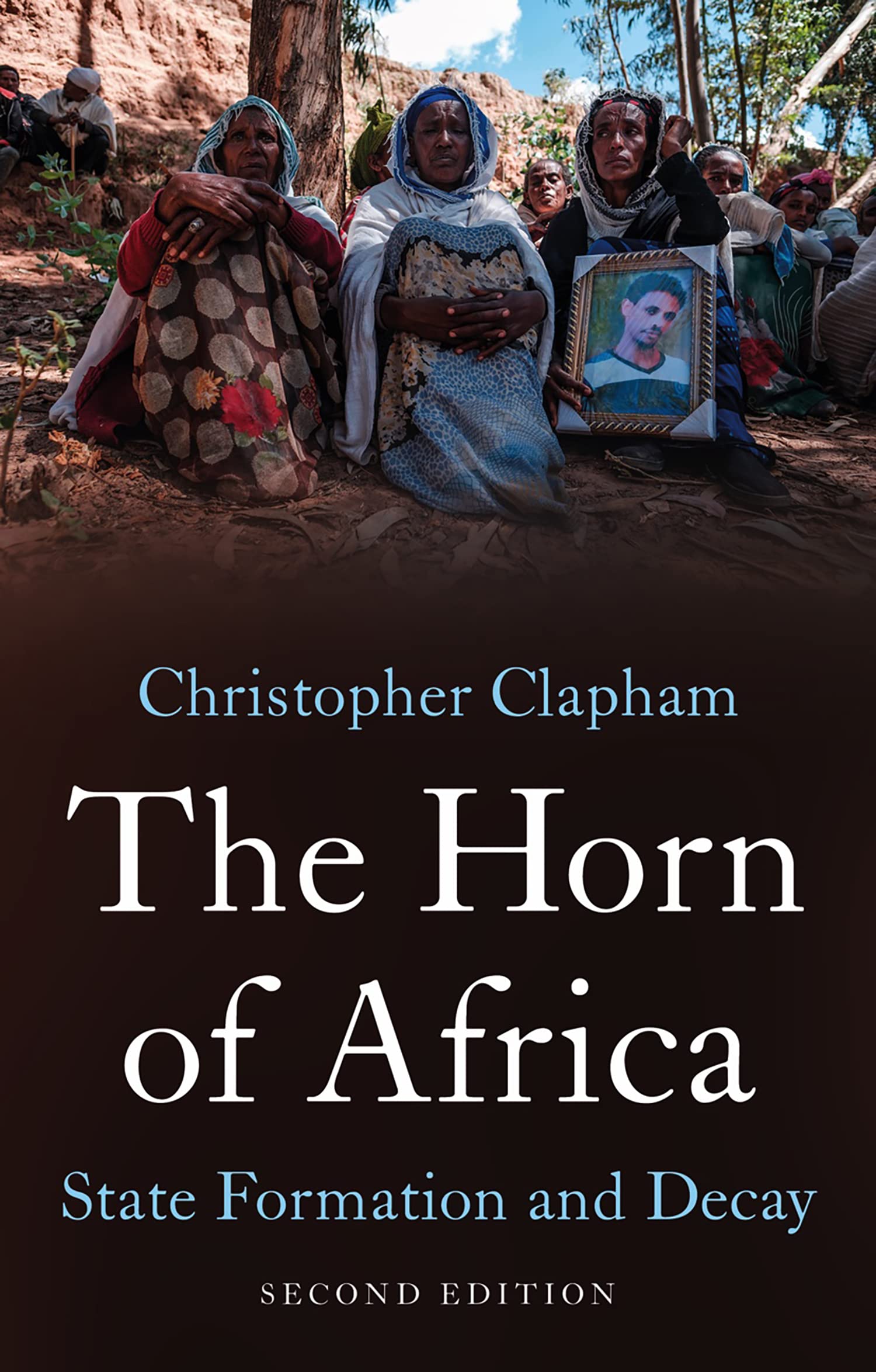 The Horn of Africa: State Formation and Decay