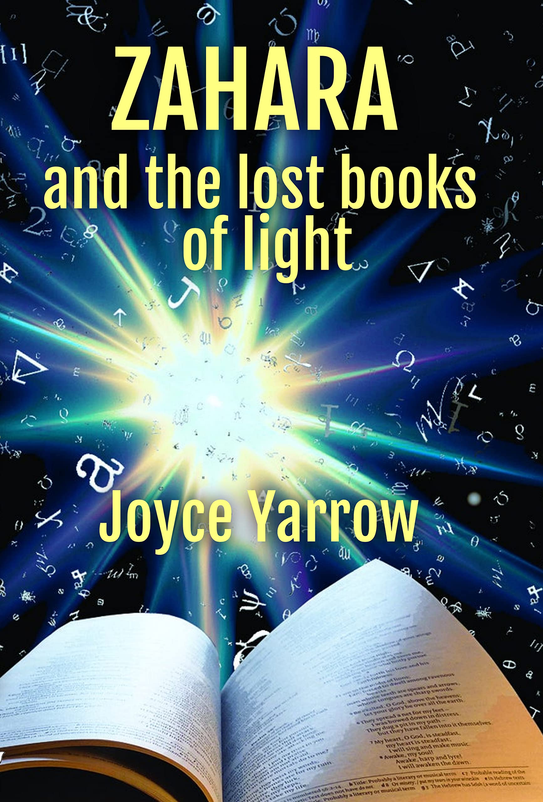 Zahara and the Lost Books of Light (The Zahara Series Book 1)
