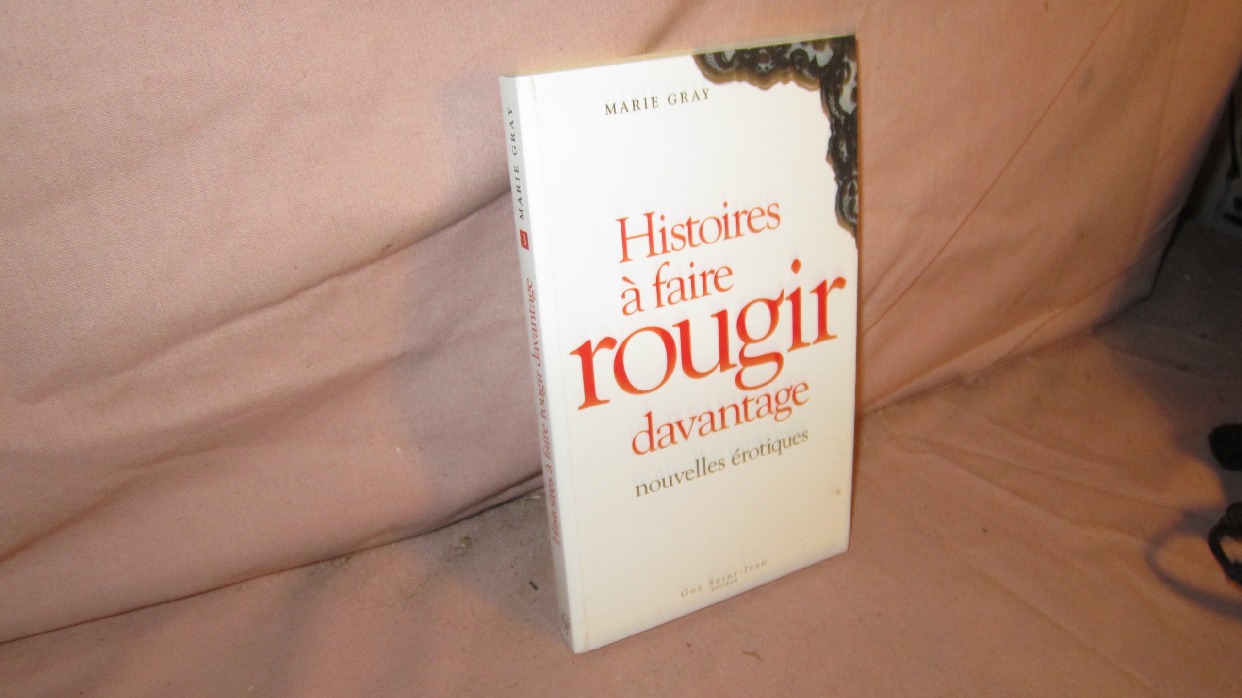 Histoires à faire rougir davantage poc Gray, Marie