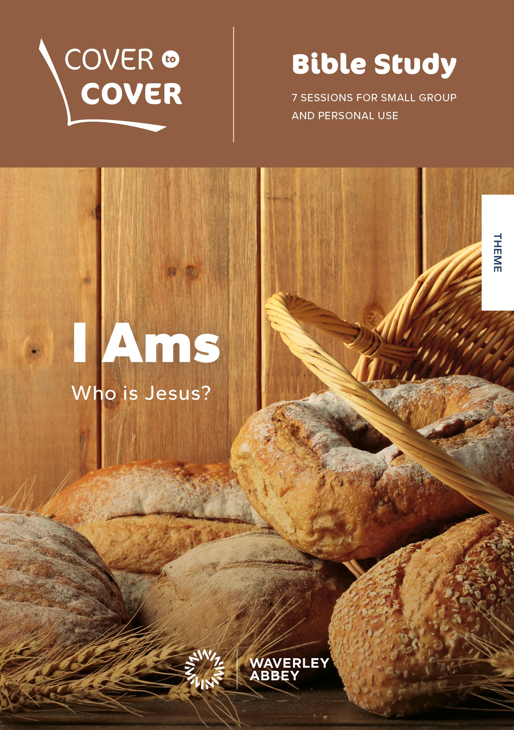 I Ams: Who is Jesus? (Cover to Cover Bible Study Guides)