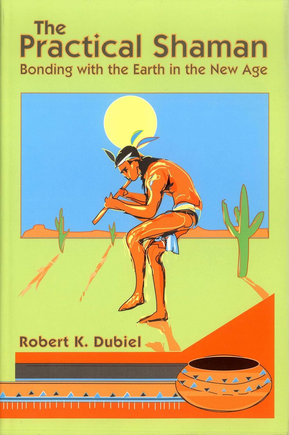 The Practical Shaman: Bonding with the Earth in the New Age      Kindle Edition